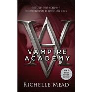 Vampire Academy by Mead, Richelle, 9781595141743