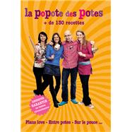 La Popote des potes by Laurence Du Tilly; Leslie Gogois; Stphan Lagorce; Aude de Galard, 9782012371743