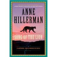 Song of the Lion by Hillerman, Anne, 9780062821744
