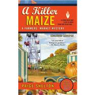 A Killer Maize by Shelton, Paige, 9780425251744