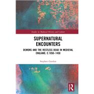 Supernatural Encounters by Gordon, Stephen, 9781138361744