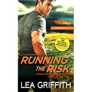 Running the Risk by Griffith, Lea, 9781492621744