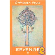 Revenge by Foyle, Orfhlaith, 9781903631744
