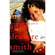 Talk to Me by SMITH, ANNA DEAVERE, 9780385721745