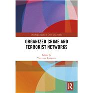 Organized Crime and Terrorist Networks by Ruggiero, Vincenzo, 9781138351745