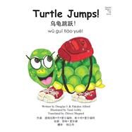 Turtle Jumps! by Alford, Douglas J.; Alford, Pakaket; Ashby, Tami; Shepard, Zhiwei, 9781502501745