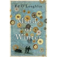 Minds of Winter by O'Loughlin, Ed, 9781780871745