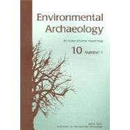 Environmental Archaeology 10, Number 1 by Jones, Glynis, 9781842171745