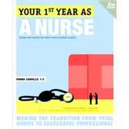 Your First Year As a Nurse, Second Edition by CARDILLO, DONNA RN, 9780307591746