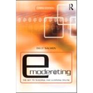 E-Moderating: The Key to Online Teaching and Learning by Salmon; Gilly, 9780415881746