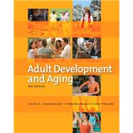 Adult Development and Aging by Cavanaugh, John C.; Blanchard-Fields, Fredda, 9780495601746