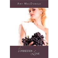 Forbidden Love by MacDonald, Amy, 9781438931746