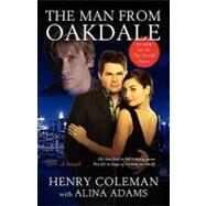 The Man from Oakdale by Adams, Alina; Coleman, Henry, 9781451631746