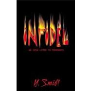 Infidel by Smidt, Y., 9781591601746