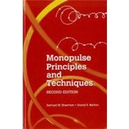 Monopulse Principles and Techniques by Sherman, Samuel M.; Barton, David K., 9781608071746