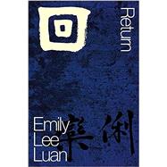 Return by Luan, Emily Lee, 9781643621746