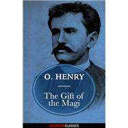 The Gift of the Magi (Diversion Classics) by O. Henry, 9781682301746