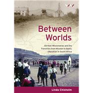 Between Worlds by Chisholm, Linda, 9781776141746