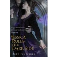 Jessica Rules the Dark Side by Fantaskey, Beth, 9780547851747