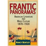 Frantic Panoramas by Bentley, Nancy, 9780812241747