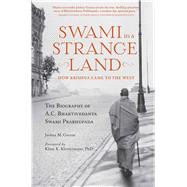 Swami in a Strange Land by Greene, Joshua M.; Klostermaier, Klaus K., 9781683831747