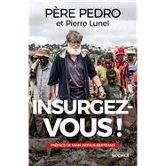 Insurgez-vous ! by Pre Pedro; Pierre Lunel, 9782268091747