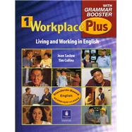 Workplace Plus 1 with Grammar Booster Workbook by Saslow, Joan M.; Collins, Tim, 9780130331748