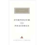 Symposium and Phaedrus by Plato; Griffith, Thomas; Rutherford, Richard, 9780375411748