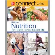 Connect Online Access for Williams' Nutrition for Health, Fitness and Sport by Eric Rawson; David Branch; Tammy Stephenson, 9781260851748