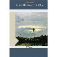 In the Ranks of the C.i.v. by Childers, Erskine, 9781505231748