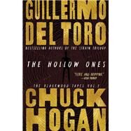 The Hollow Ones by del Toro, Guillermo; Hogan, Chuck, 9781538761748