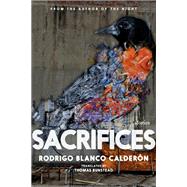 Sacrifices Stories by Caldern, Rodrigo Blanco; Bunstead, Thomas, 9781644211748