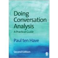 Doing Conversation Analysis by Paul ten Have, 9781412921749