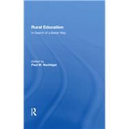 Rural Education by Paul M. Nachtigal; Paul Nachtigal Director, 9780367301750