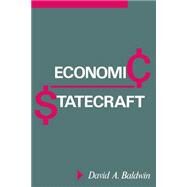 Economic Statecraft by Baldwin, David A., 9780691101750