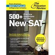 500+ Practice Questions for the New SAT by PRINCETON REVIEW, 9781101881750