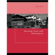 Housing, Care and Inheritance by Izuhara; Misa, 9781138991750
