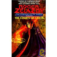 The Courts of Chaos by Zelazny, Roger, 9780380471751
