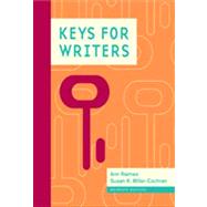 Keys for Writers by Raimes, Ann; Miller-Cochran, Susan K., 9781111841751