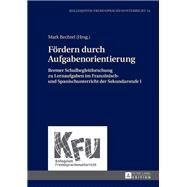 Foerdern Durch Aufgabenorientierung by Bechtel, Mark, 9783631631751