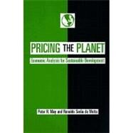 Pricing the Planet by May, Peter Herman, 9780231101752