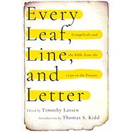 Every Leaf, Line, and Letter by Larsen, Timothy, 9780830841752