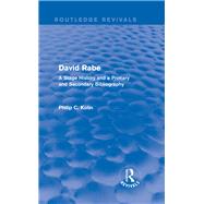 Routledge Revivals: David Rabe (1988): A Stage History and a Primary and Secondary Bibliography by Kolin; Philip C., 9781138281752