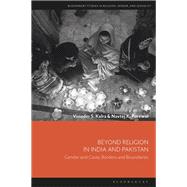 Beyond Religion in India and Pakistan by Kalra, Virinder S.; Purewal, Navtej K.; Hawthorne, San; Sharma, Sonya, 9781350041752