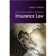 Commonwealth Caribbean Insurance Law by Lesley Walcott, 9781351031752
