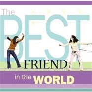 The Best Friend in the World by Howard Books, 9781416541752