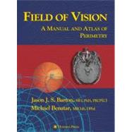 Field of Vision by Barton, Jason J. S.; Benatar, Michael, 9781588291752