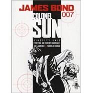 James Bond: Colonel Sun by Lawrence, Jim; Horak, Yaroslav, 9781845761752