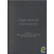 Organizational Improvisation by Cunha,Miguel Pina E., 9780415261753