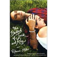 The Ballad of Jack and Rose by Miller, Rebecca, 9780571211753